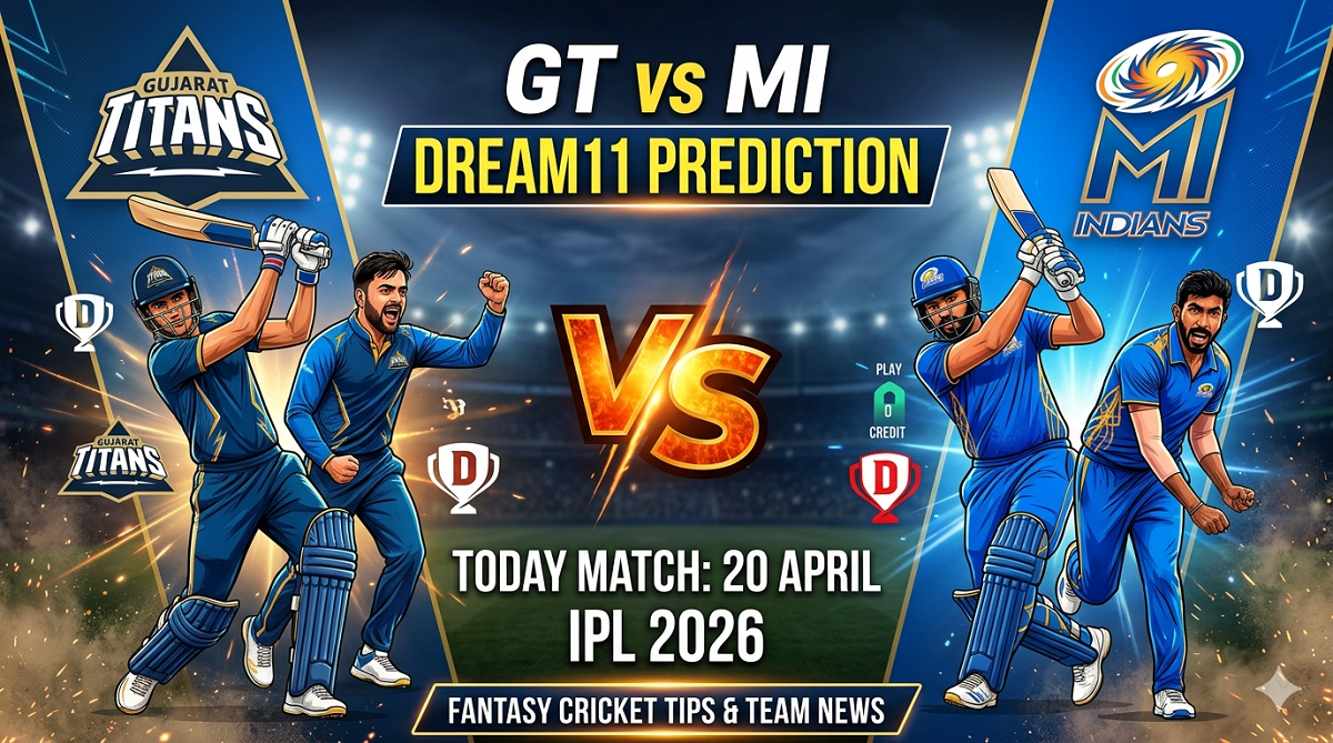 GT vs MI Dream11 Prediction 20 April IPL 2026 Today Match